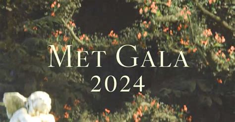 met gala 2024 chanel|Met Gala 2024 streaming.